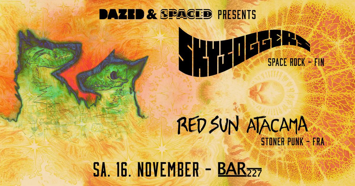 Skyjoggers + Red Sun Atacama @ Bar 227, Hamburg