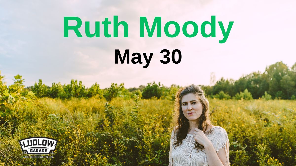Ruth Moody at The Ludlow Garage