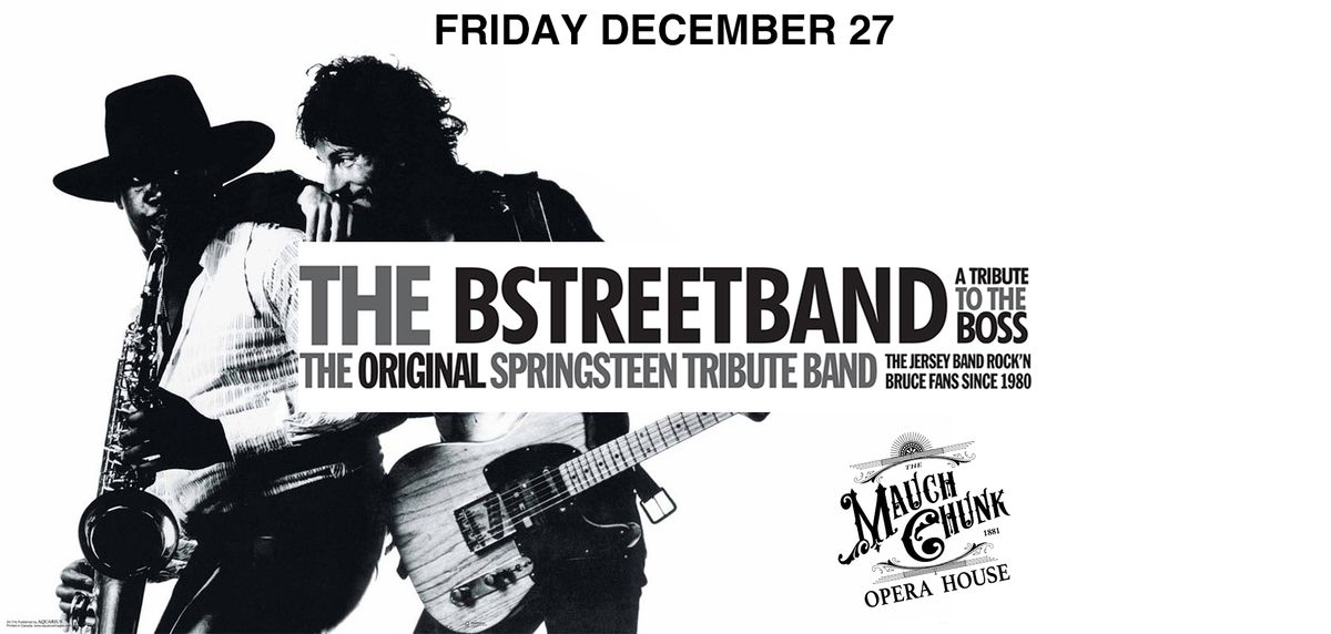 Bstreet Band at the Mauch Chunk Opera House