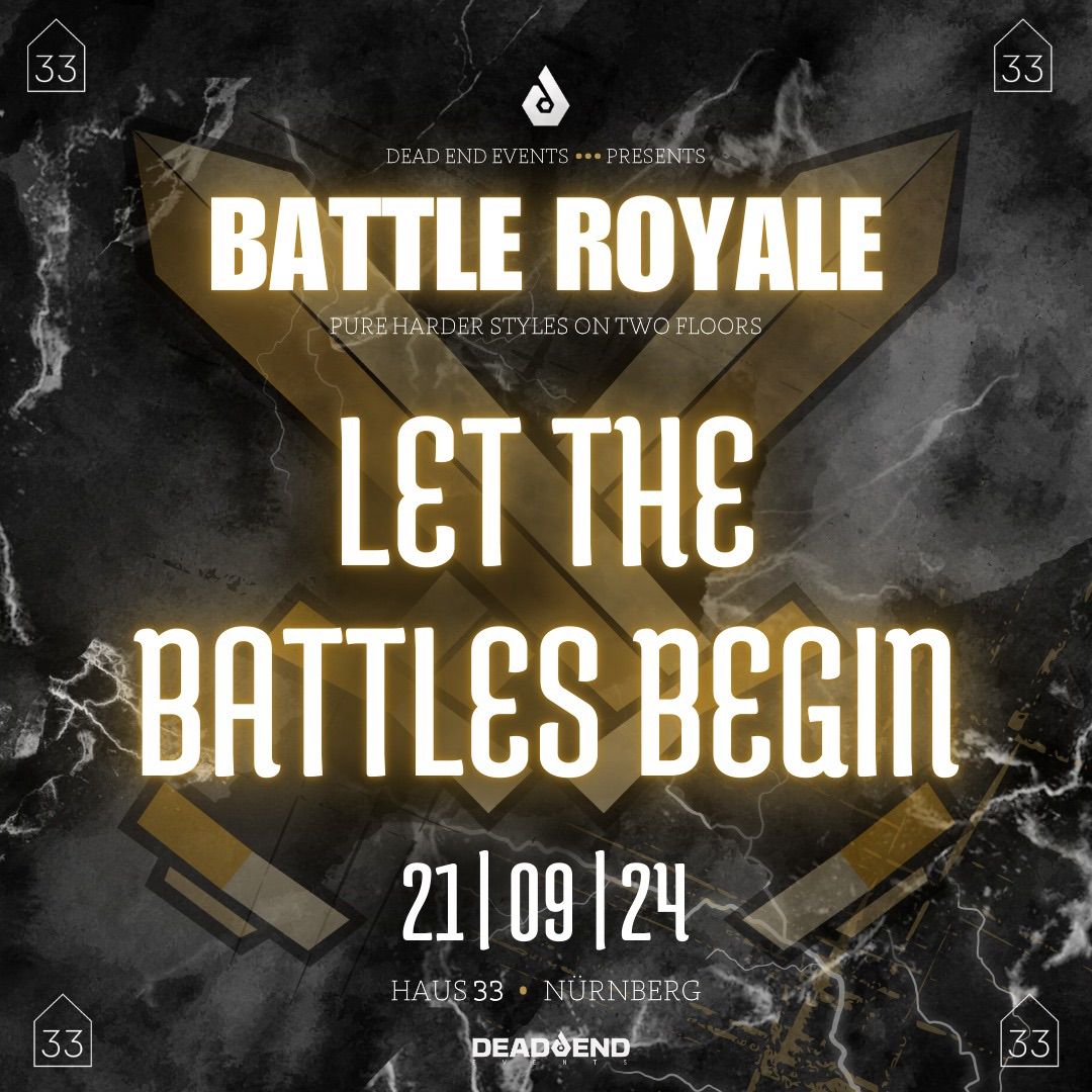 Dead End Events pres. BATTLE ROYALE