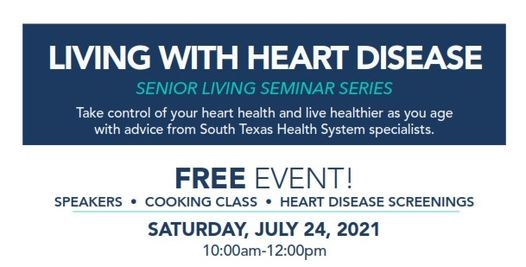 Senior Living Seminar Series "Living with Heart Disease ...