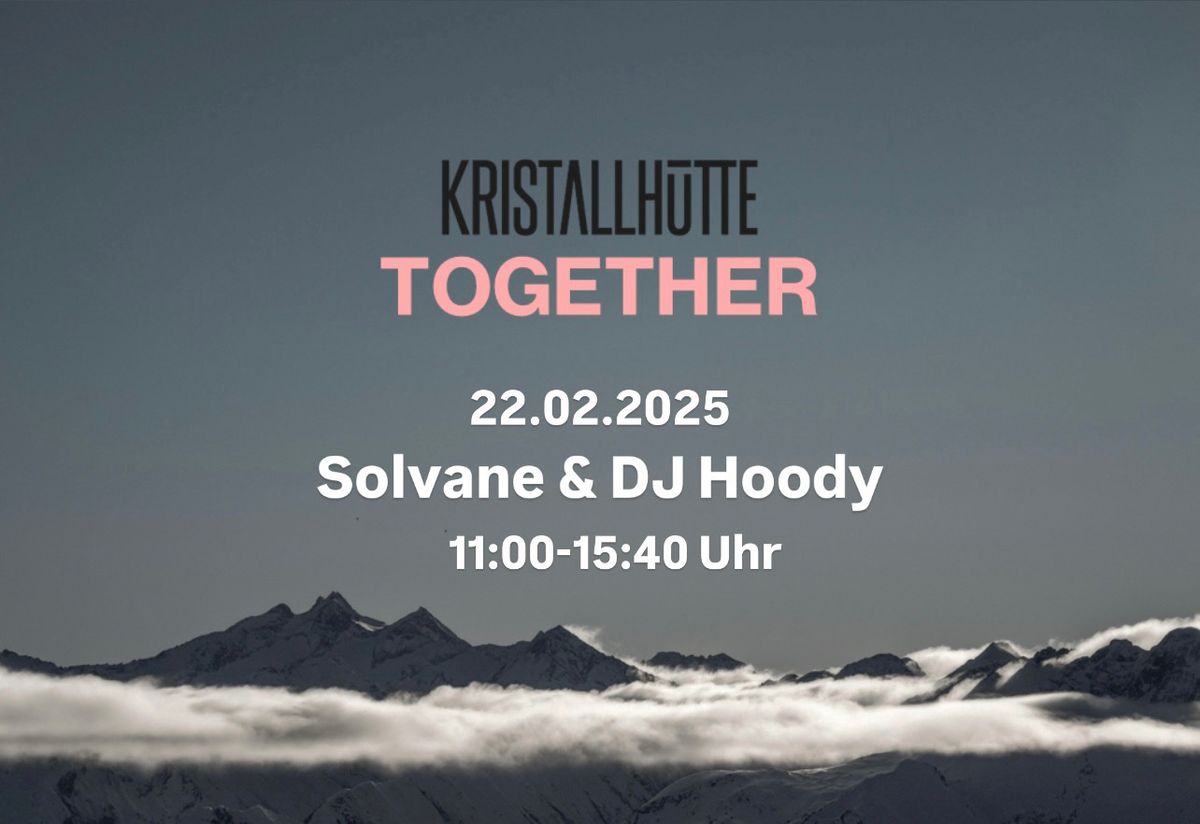 TOGETHER Session mit Solvane & DJ Hoody