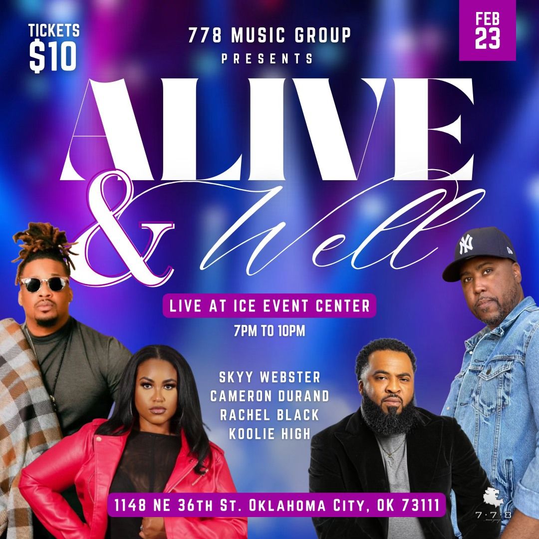 778 Music Group Presents: Alive & Well