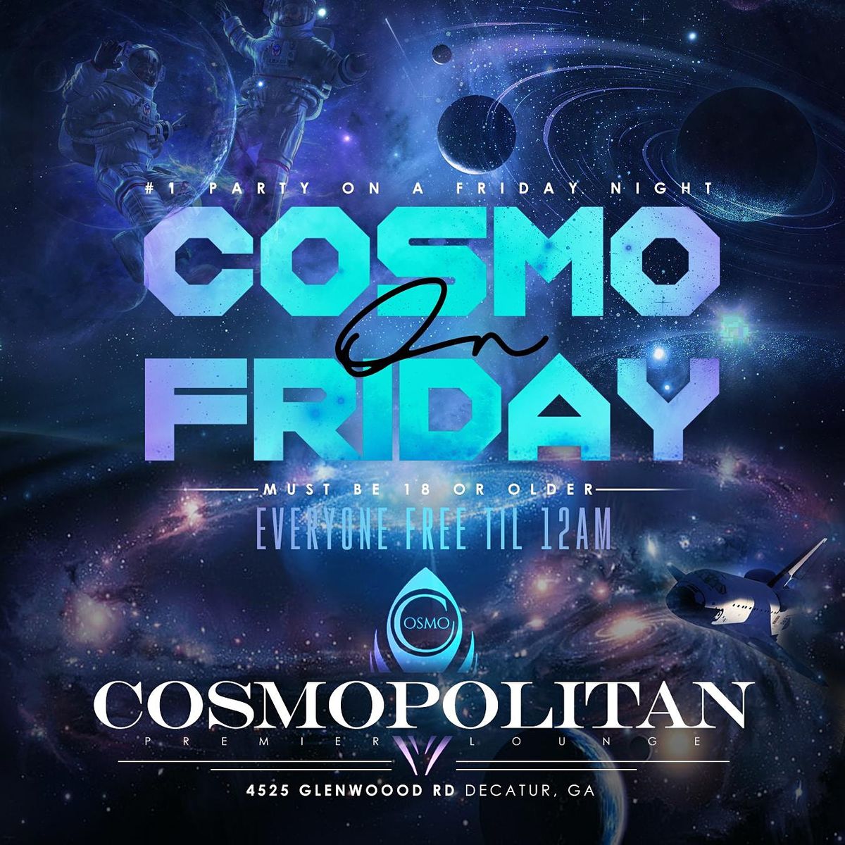 COSMO FRIDAYS, Cosmopolitan Premier Lounge, Decatur, 12 March to 24 July