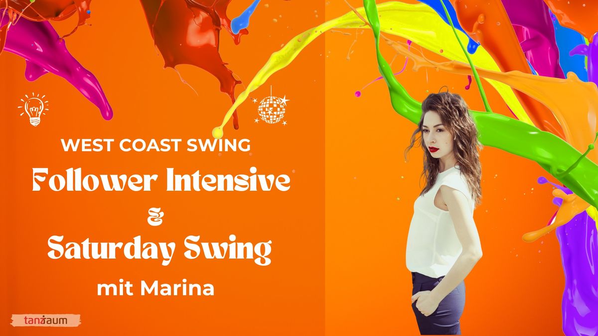 WCS Follower Intensive und Saturday Swing mit Marina