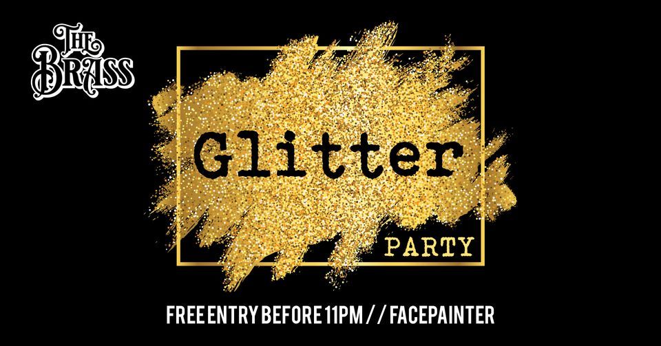 Glitter Party!