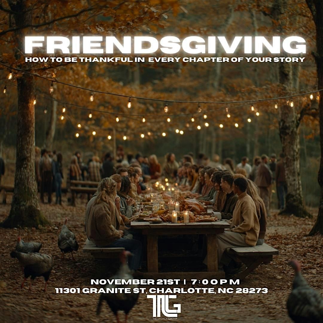 Friendsgiving - How To Be Thankful In Every Chapter Of Your Story