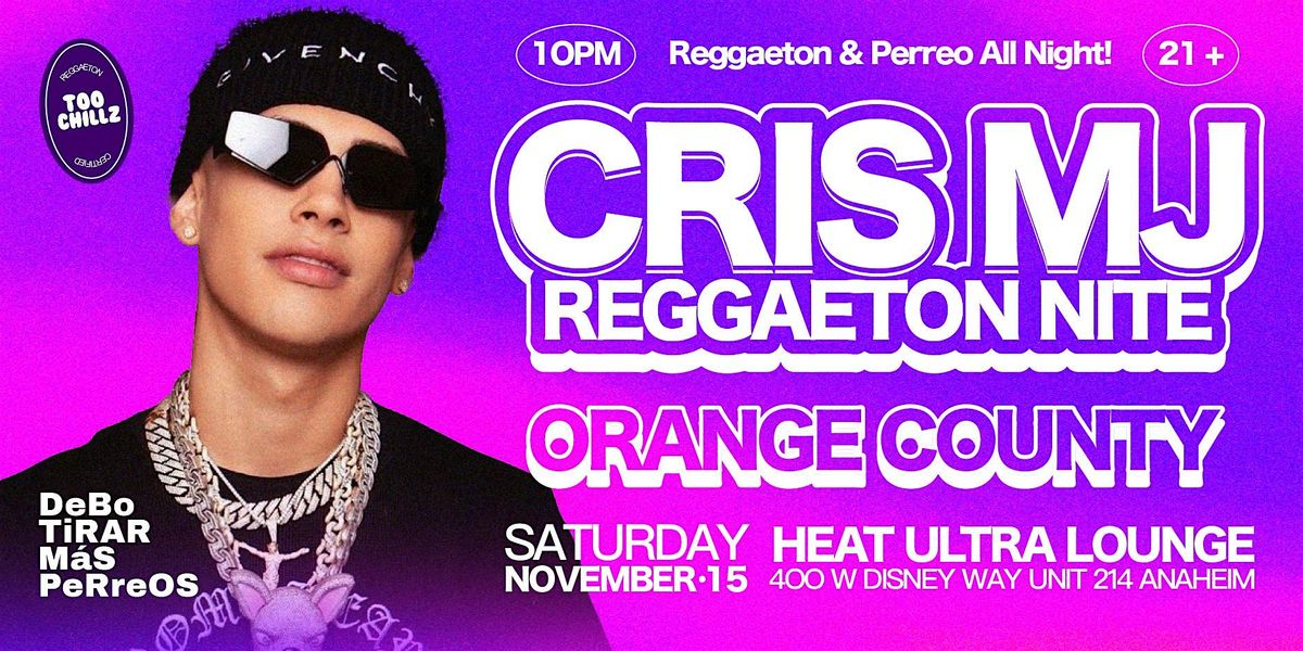 REGGAETON & HIP-HOP PARTY @ HEAT ULTRA LOUNGE OC