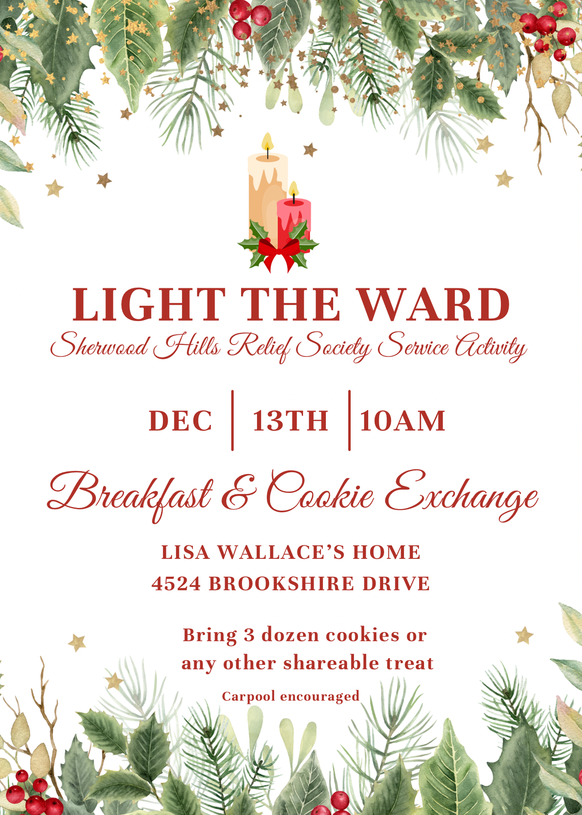 Light the Ward - Sherwood Hills Relief Society Breakfast & Cookie Exchange