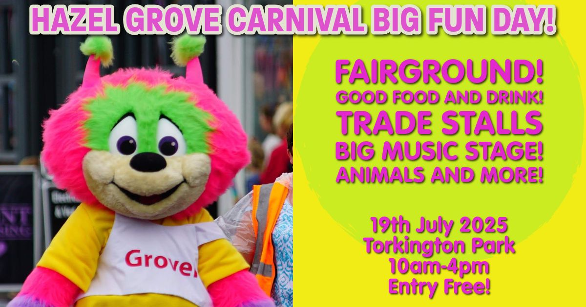 Hazel Grove Carnival Big Fun Day!