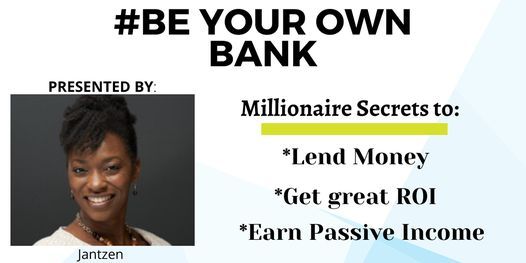 How To #Be Your Own Bank