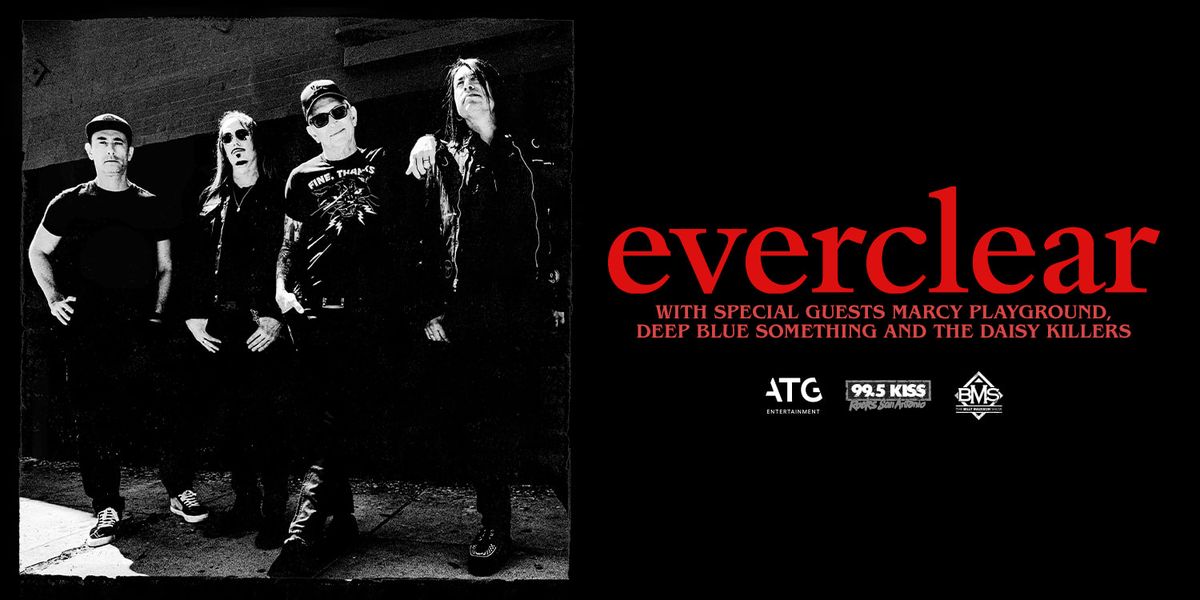 Everclear with Marcy Playground, Deep Blue Something, and The Daisy Killers