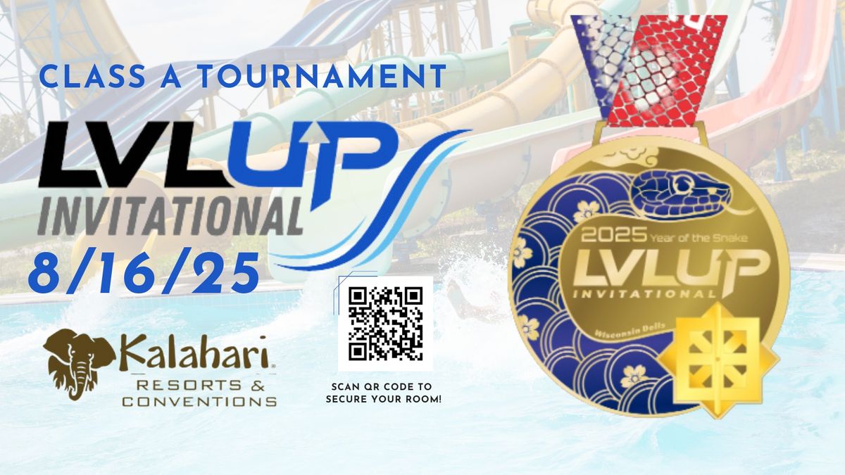 LVLUP Invitational at the Kalahari Resort