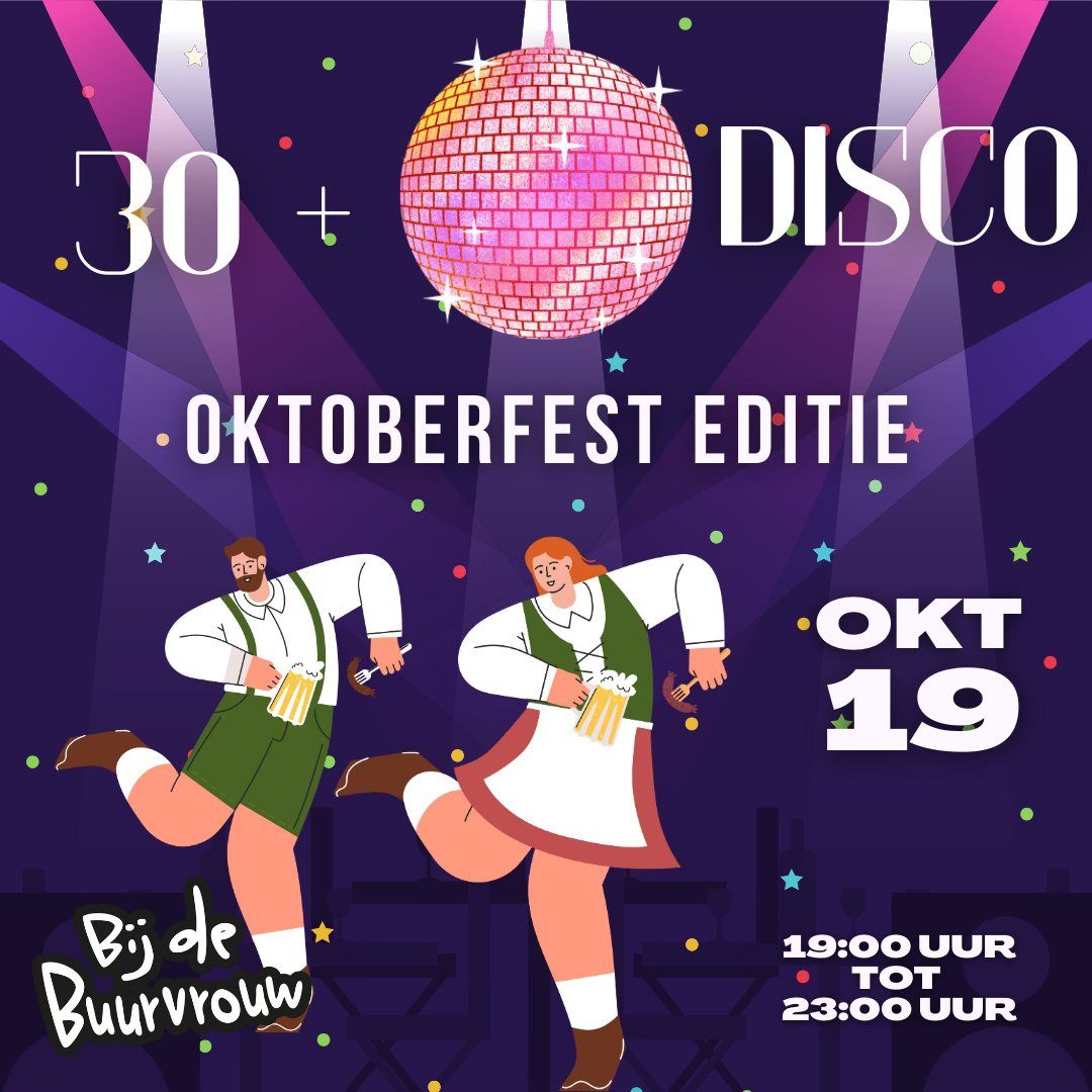 30+ disco oktoberfest editie