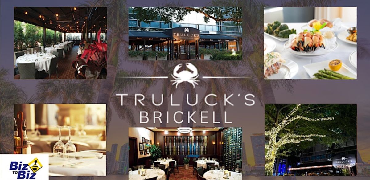 Biz To Biz Networking At Truluck\u2019s Brickell Miami