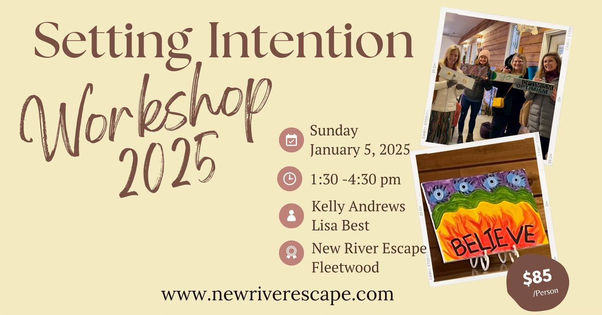 Setting Intention Workshop 2025