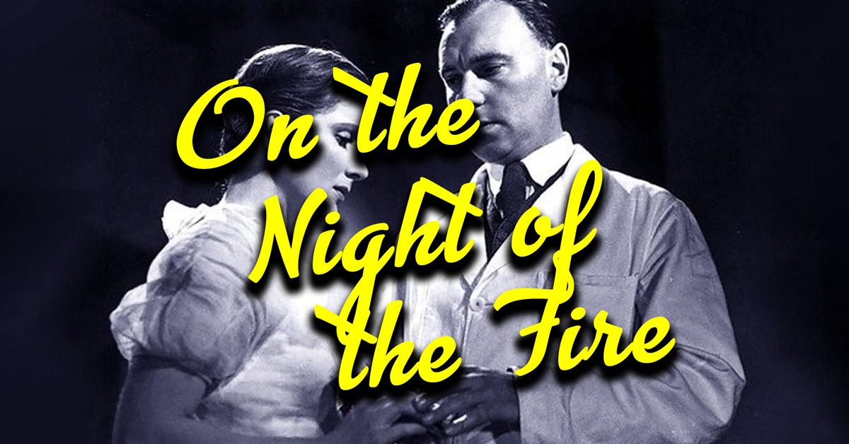 ON THE NIGHT OF THE FIRE - A Keith Partington celebration