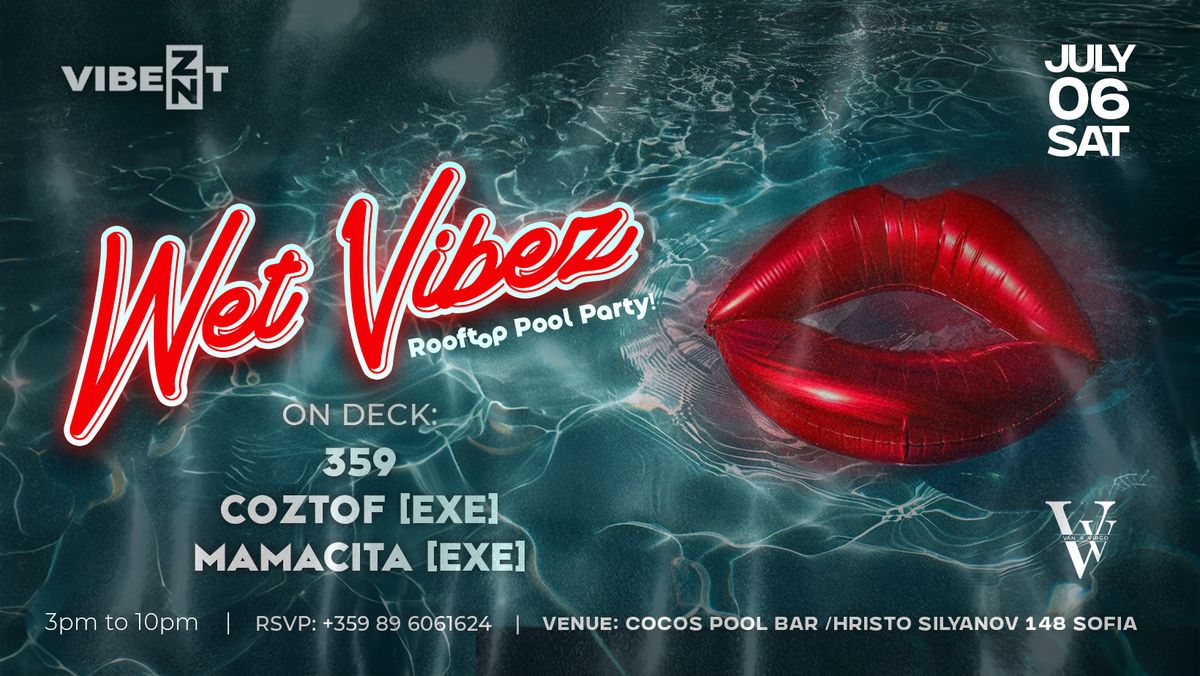 Wet Vibez Rooftop Pool Party!