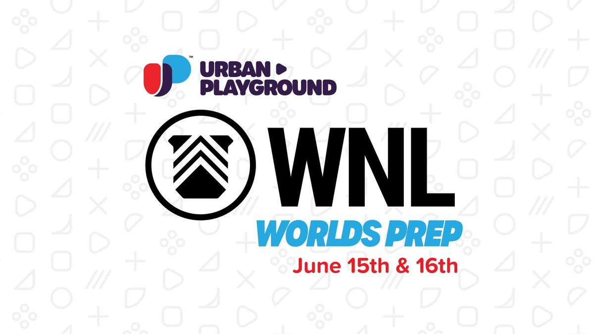 WNL Tier 1 - Worlds Prep Course at UP!