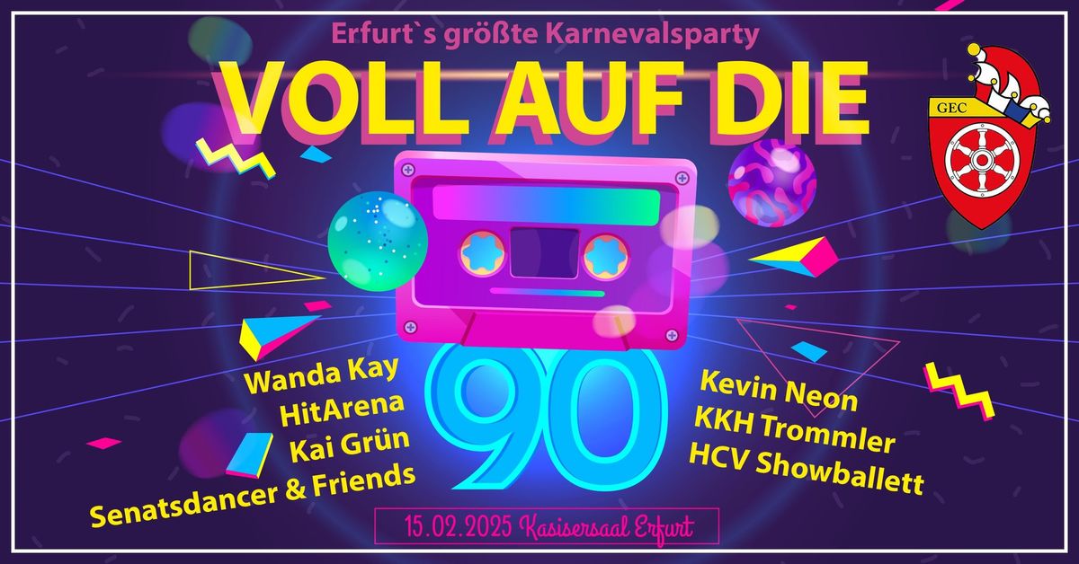 Voll auf die 90! - Erfurt\u00b4s gr\u00f6\u00dfte Karnevalsparty