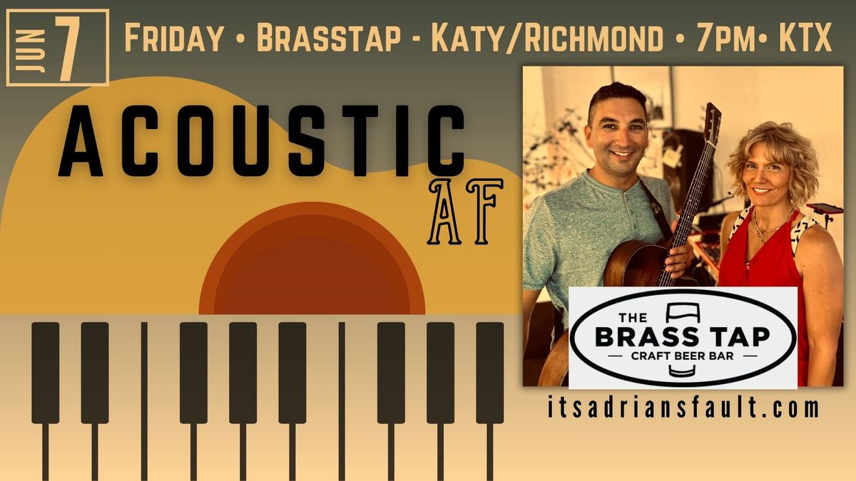 Acoustic AF LIVE @ The Brass Tap Katy\/Richmond 