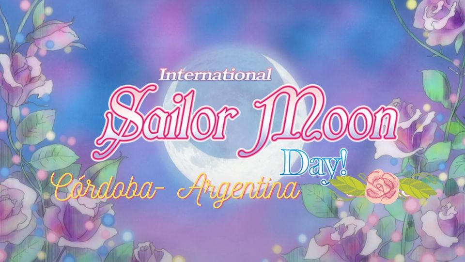 Internacional Sailor Moon Day 30 Aniversario -  C\u00f3rdoba 2022