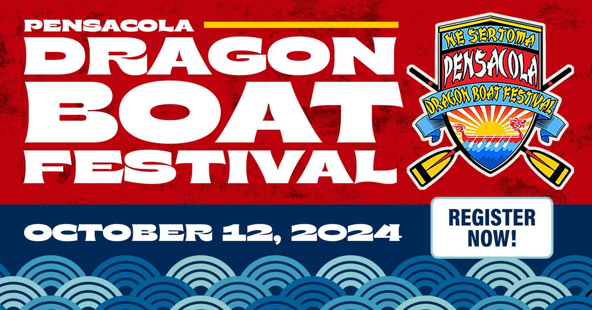 10th Annual 2024 Pensacola Dragon Boat Festival