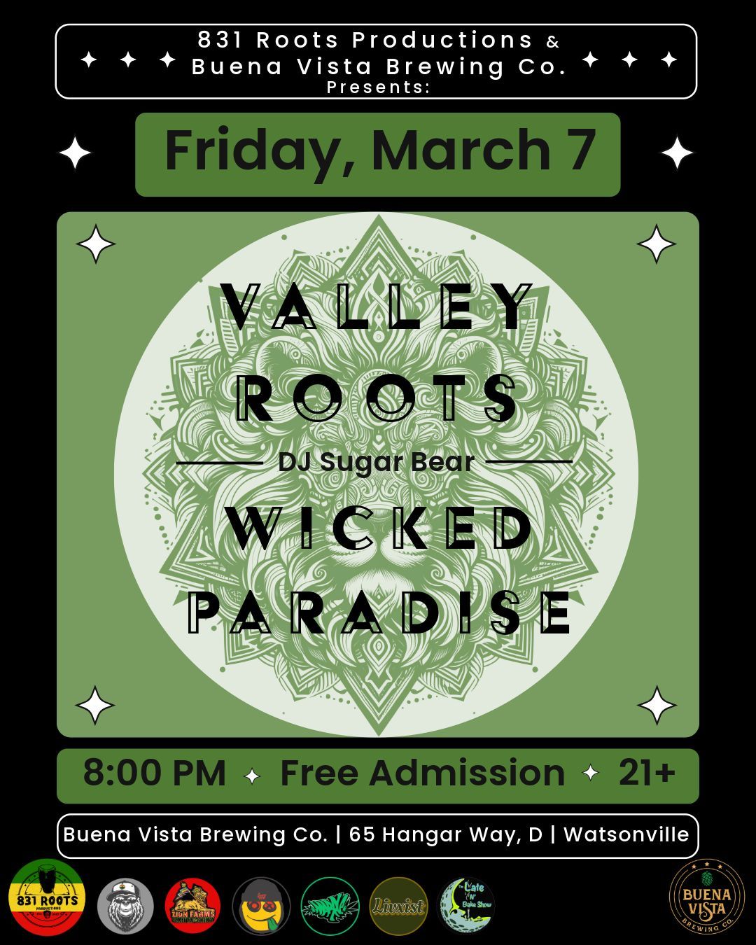 831 Roots Productions and Buena Vista Brewing Co Present Wicked Paradise & Valley Roots