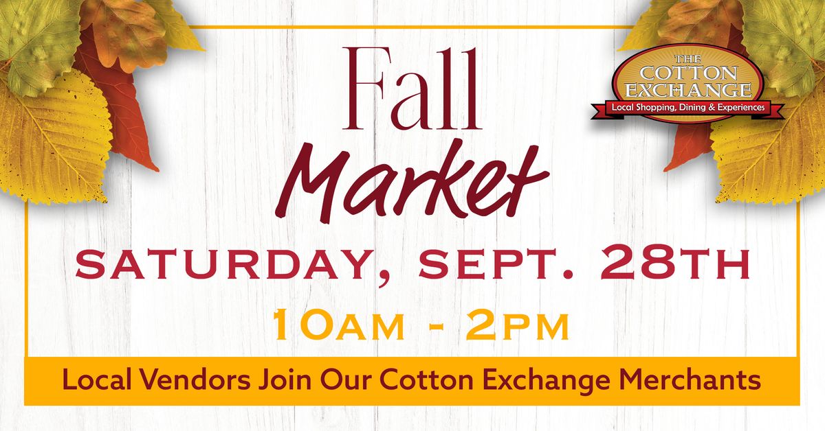 Fall Market @ The Cotton Exchange