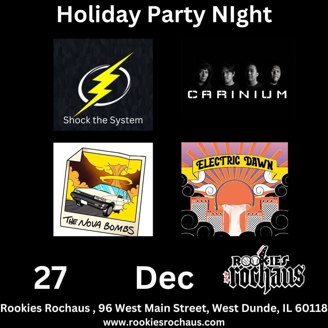 Holiday Party Night with Electric Dawn, Shock the System, Carinium, The Nova Bombs