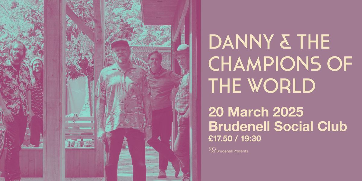 Danny & The Champions Of The World, Live at The Brudenell