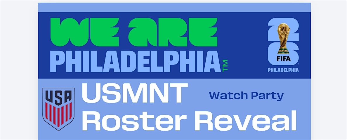 USMNT Roster Reveal Watch Party
