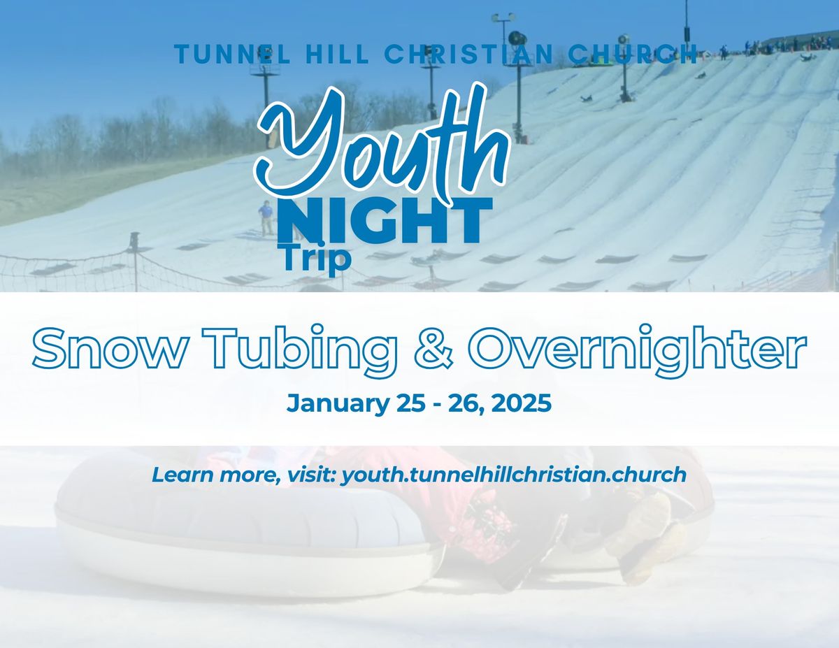 Youth Night Trip - Snow Tubing & Overnighter