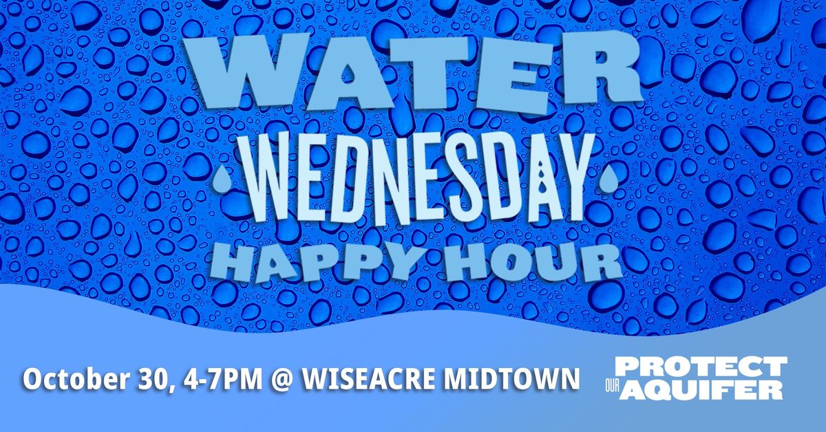 Water Wednesday Happy Hour