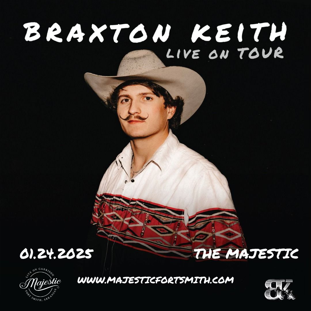 JANUARY 24 | Braxton Keith 