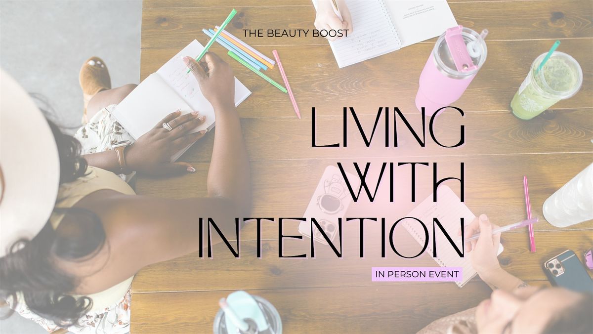 Living With Intention