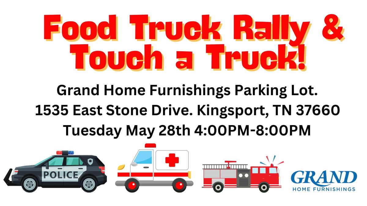 Food Truck Rally & Touch A Truck 