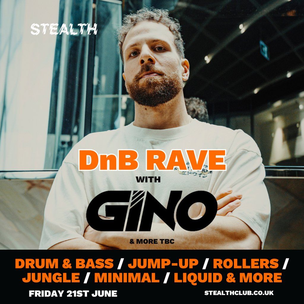 Stealth Drum & Bass Rave with GINO