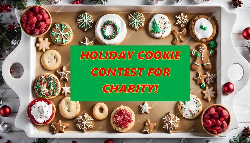 Holiday Cookie Contest for Charity\/Old Trail PTO!