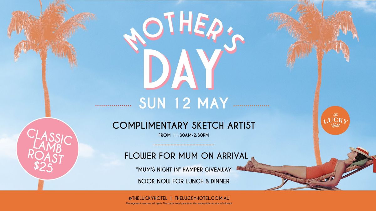 Mother's Day at The Lucky Hotel