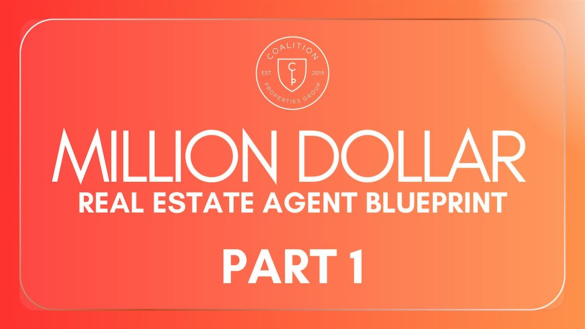 Million Dollar Real Estate Agent Blueprint: Scale Your Production