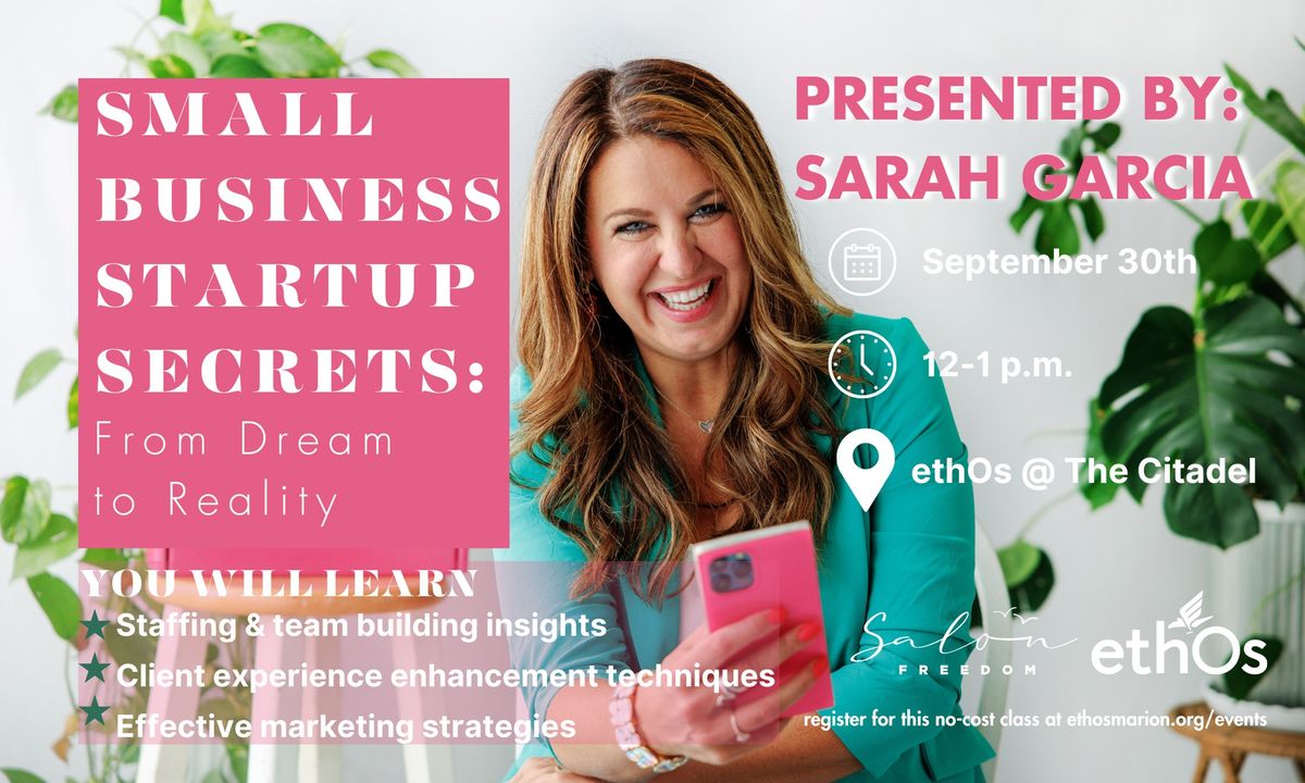 Small Business Startup Secrets: From Dream to Reality