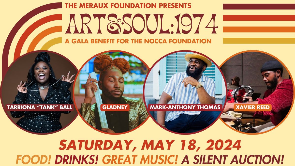The NOCCA Foundation's ART&SOUL gala, presented by the Meraux Foundation