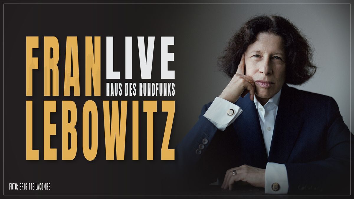 Ein Abend mit Fran Lebowitz | Berlin