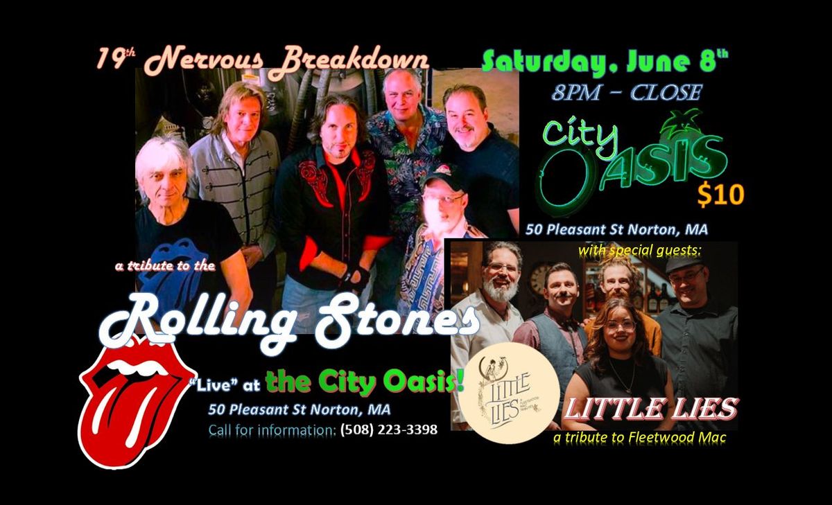 Rolling Stones & Fleetwood Mac tributes: 19th Nervous Breakdown & Little Lies @City Oasis, Norton MA