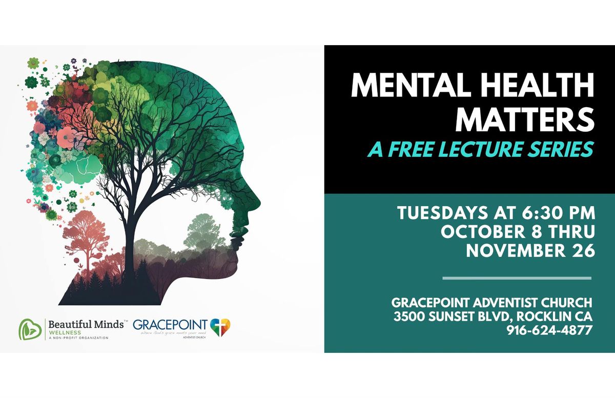 Mental Health Matters - A Free Lecture Series