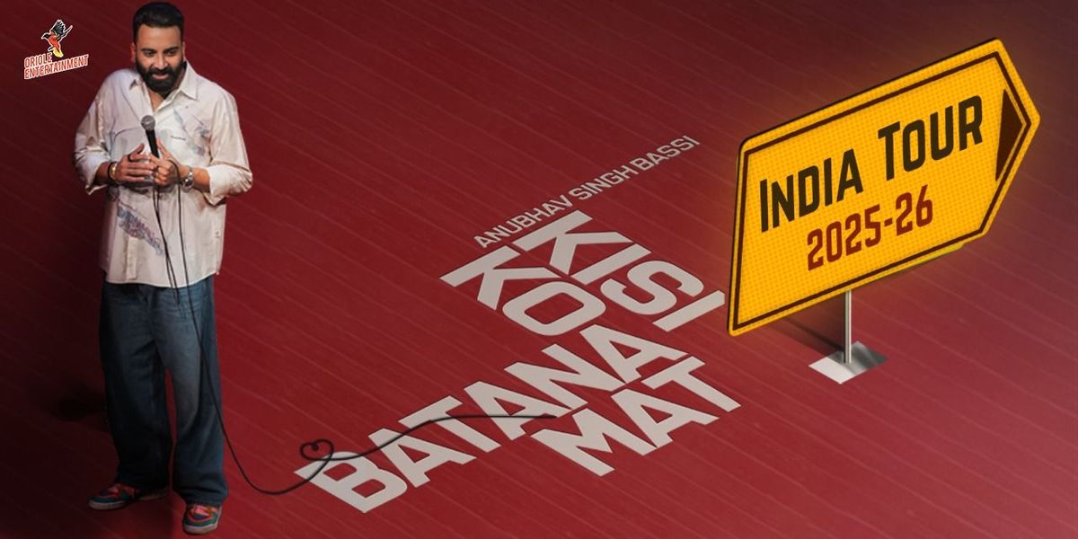 Kisi Ko Batana Mat Ft. Anubhav Singh Bassi