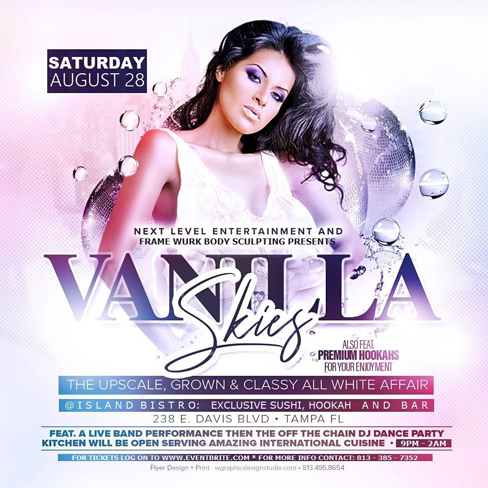 VANILLA SKIES:  mature adults, grownfolks & CLASSY crowd  ALL WHITE AFFAIR