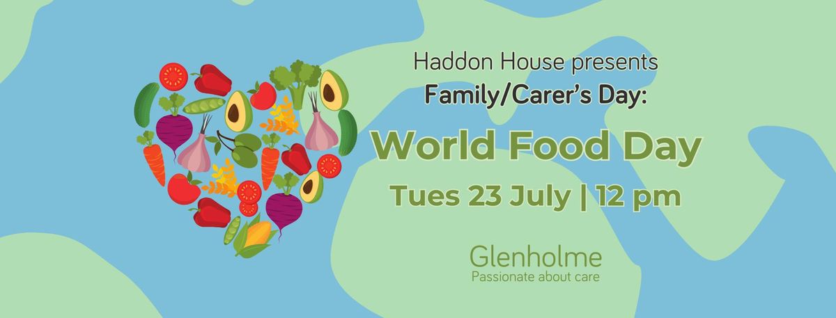 Haddon House presents World Food Day!