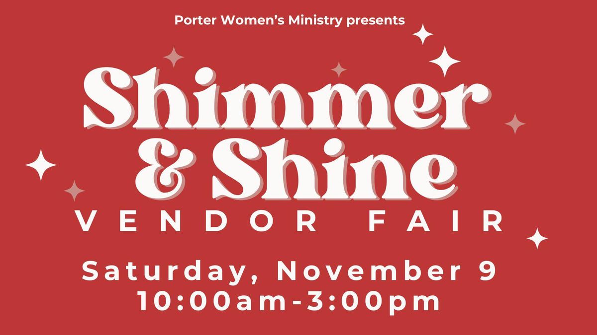 Porter Women's Ministry's Shimmer & Shine Vendor Fair